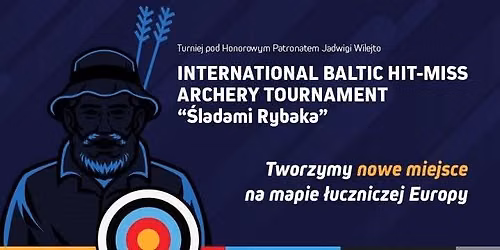 2026 International Baltic Hit-Miss Archery Tournament \u015aladami Rybaka