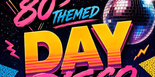 80's Day Disco with DJ Stupot