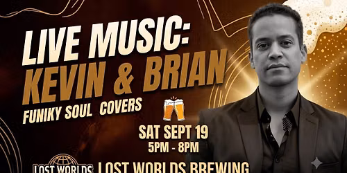 Live Music: Kevin & Brian (Funky Soul Covers).