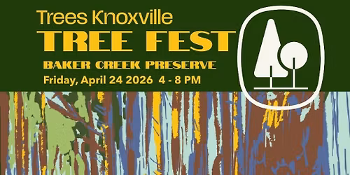 Tree Fest 2026 at Baker Creek Preserve