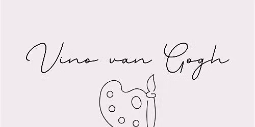 Vino van Gogh - Paint, Sip & C\u00fapla Focal