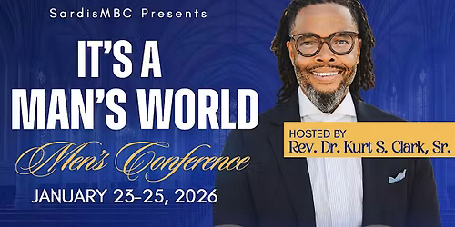 It's A Man's World Men's Conference 2026