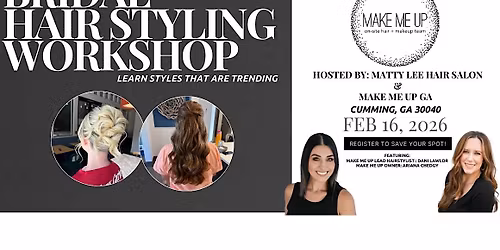The Make Me Up GA Bridal Hair Styling Workshop