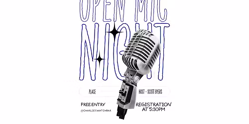 Open Mic at Charlie\u2019s Watch Bar