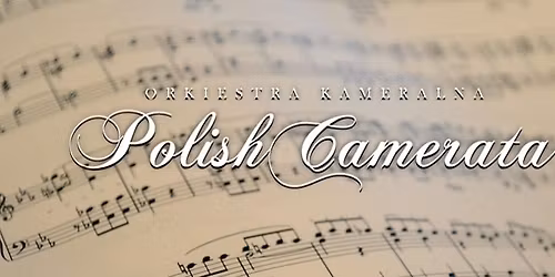 X festiwal Polish Camerata Swojemu Miastu