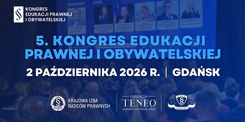 5. KONGRES EDUKACJI PRAWNEJ I OBYWATELSKIEJ