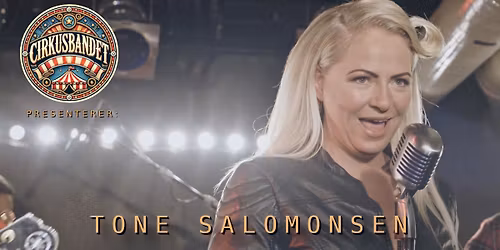 Cirkusbandet med Tone Salomonsen 30. april kl 20:00!!