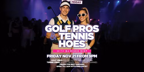 GOLF PROS & TENNIS HOES PARTY!