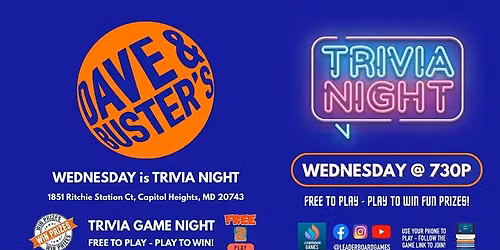 Trivia Night | Dave & Buster's - Hanover MD - WED 730p - @LeaderboardGames