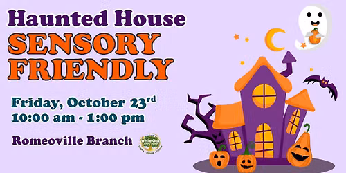 Haunted House: Sensory Friendly