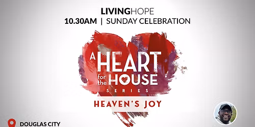 Douglas City \/\/ Heaven's Joy!