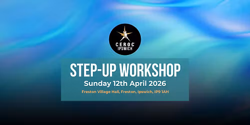 Step Up Workshop - Sunday 12th April 2026