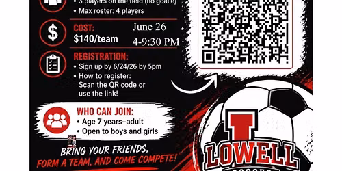 Lowell Boy's Soccer 3v3 Fundraiser