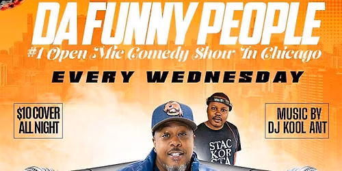 DoNskI ENT. PRESENTS DA FUNNY PEOPLE #1 OPEN MIC COMEDY SHOW IN CHICAGO!