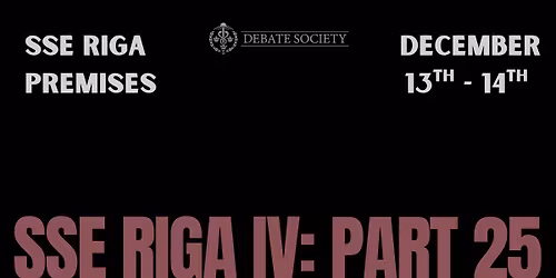 SSE Riga IV: Part 25