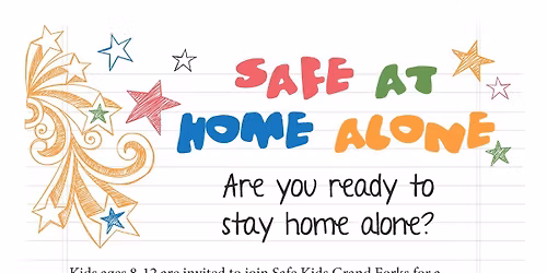 Safe at Home Alone - Grand Forks, ND