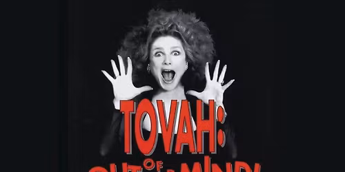 Tovah Feldshuh: Out Of Her Mind