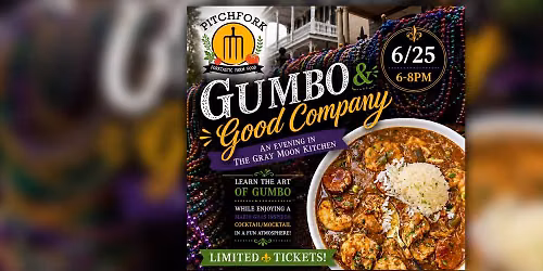 Gumbo & Good Company : An Evening in the Gray Moon Kitchen
