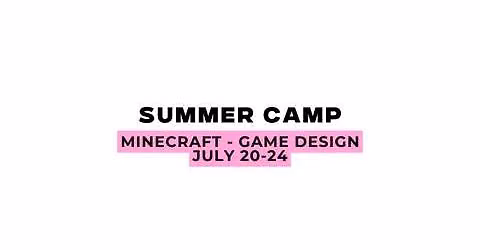 Ethlete Lab Academy Summer Camp: Minecraft Game Design