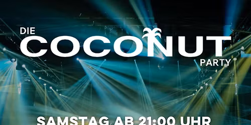 COCONUT PARTY - 30. Mai 2026 