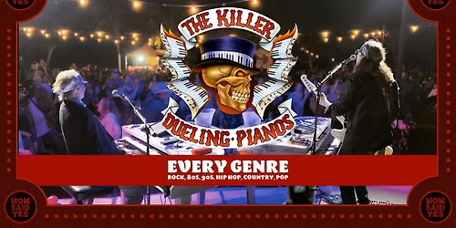 The Killer Dueling Pianos \u2013 Live at Mom Said Yes Pizza Torrance