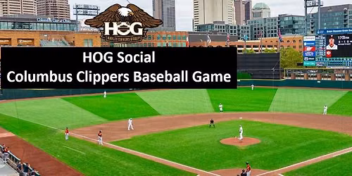 HOG Social - Columbus Clippers Baseball Game
