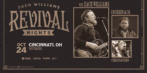 Zach Williams' Revival Nights Tour 2026 - Cincinnati, OH