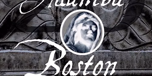 Haunted Boston Ghost Tour!