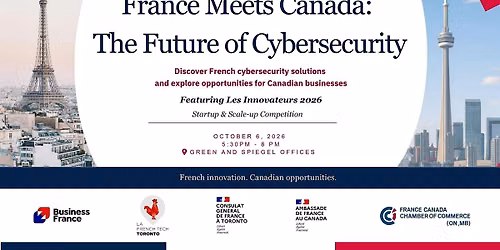 France Meets Canada: The Future of Cybersecurity