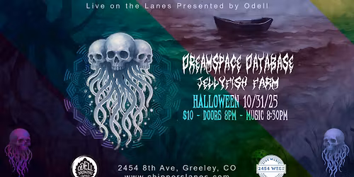 HALLOWEEN: Dreamspace Database w\/ Jellyfish Farm "Live on the Lanes" at 2454 West