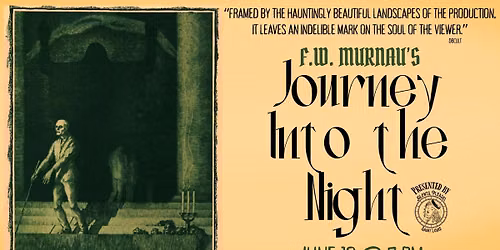 F.W. Murnau\u2019s JOURNEY INTO THE NIGHT (1921) presented by Silents, Please! STL