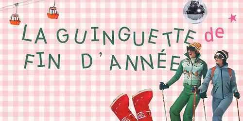 Guinguette de fin d'ann\u00e9e 