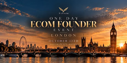 Ecom Founder  Event - London