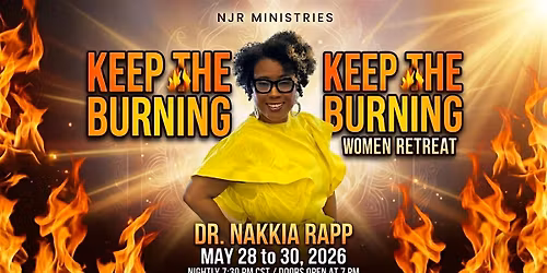 Keep the Fire Burning Women\u2019s Retreat