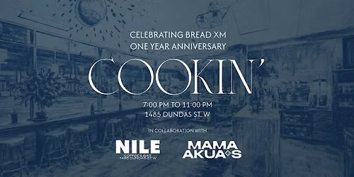 Cookin', bread xm One Year Anniversary