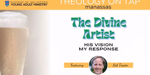 Manassas Theology on Tap - Rob Tessier