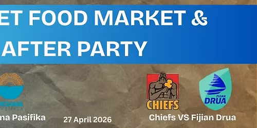 SUPER ROUND DAY 3 : Street Food Market & After Party 