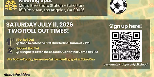 Sat 7\/11 Echo Park Feeder Ride -> MacArthur Park Watch Party Quarterfinals!