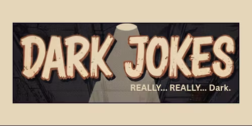 DARK JOKES