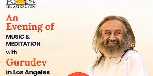 An Evening of Music & Meditation with Gurudev