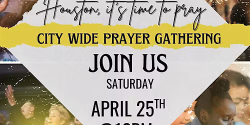 Houston City Wide Prayer Gathering