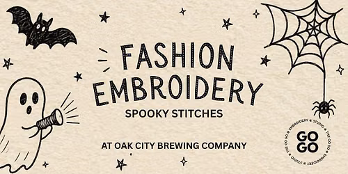 FASHION EMBROIDERY WORKSHOP - SPOOKY STITCHES
