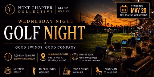 \u26f3The Islands Golf Center Wednesday Night Social | Anaheim