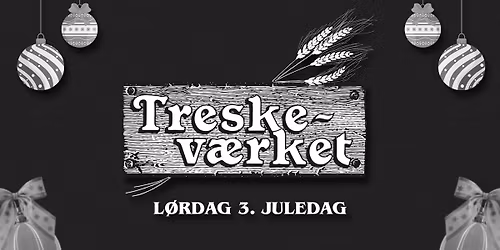 ROMJUL P\u00c5 TRESKEV\u00c6RKET \/\/ 27\/12 (3. JULEDAG) \/\/ ID 30 \u00c5R.