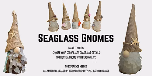 Seaglass Gnomes Workshop