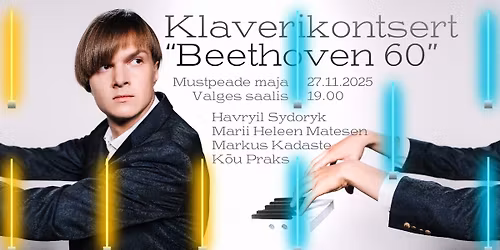 S\u00e4ravate noorte klaverikontsert: Beethoven 60