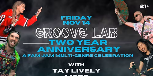 Groove Lab Two Year Anniversary 