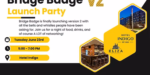 Bridge Badge V2 Launch Party