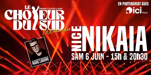LE CH\u0152UR DU SUD AVEC MARC LAVOINE - PALAIS NIKA\u00cfA