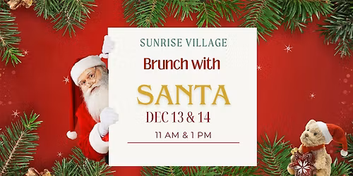 Brunch with Santa At Sunrise Village